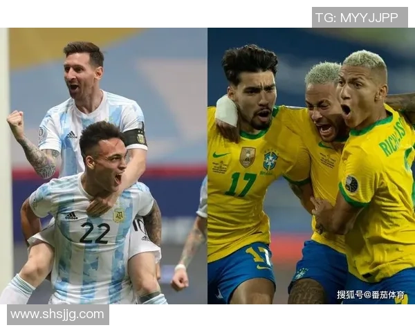 巴西与阿根廷足球传奇对决 谁将主宰未来足坛争锋之路